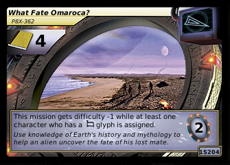 What Fate Omaroca?, P8X-362